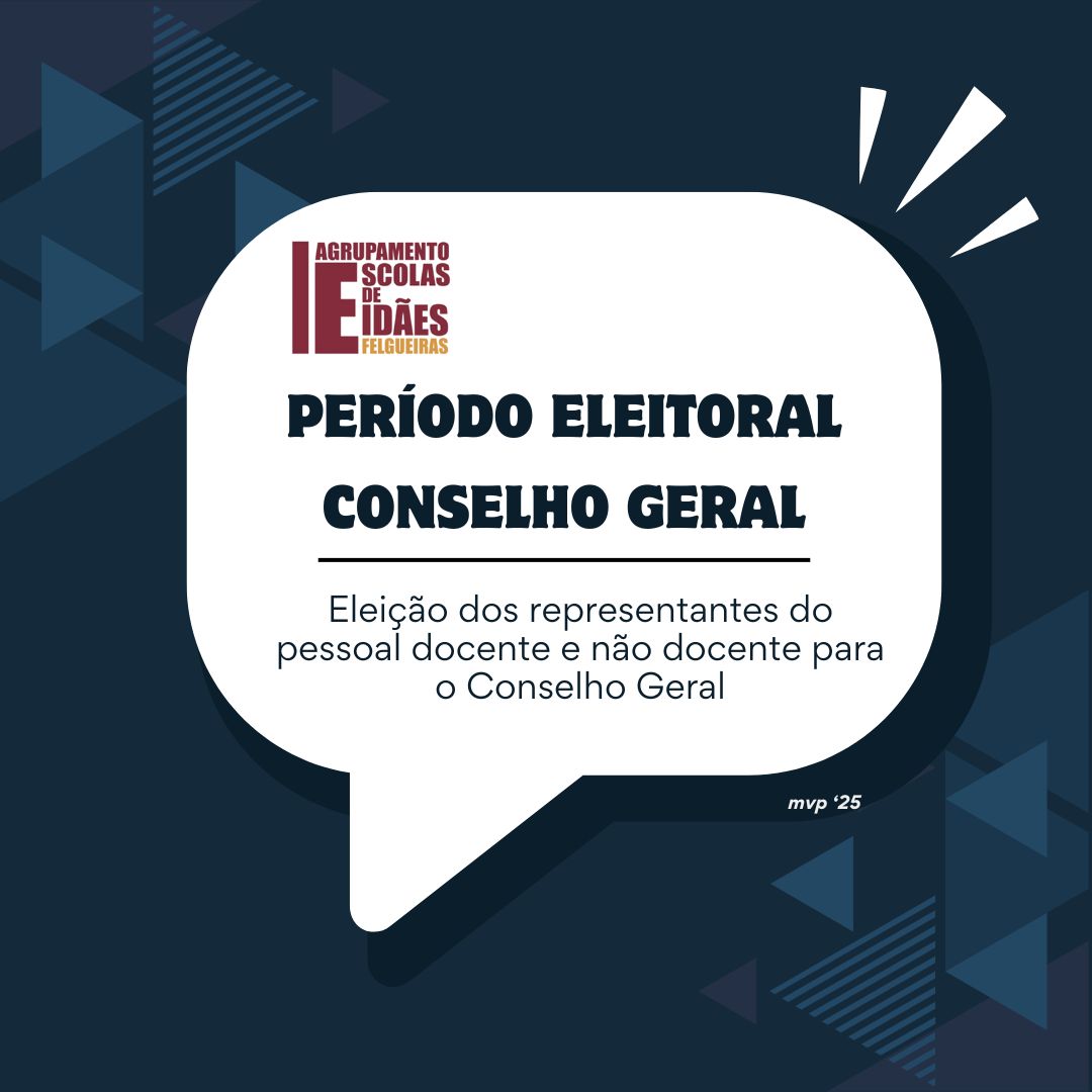 Período Eleitoral para Representantes do Conselho Geral